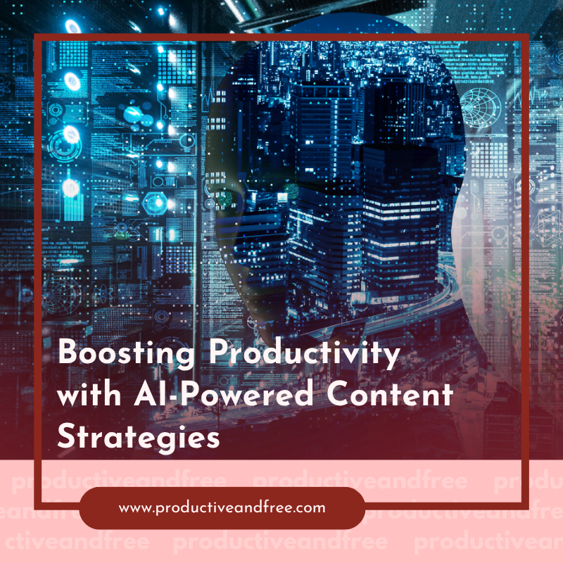 Content Strategies | ProductiveandFree