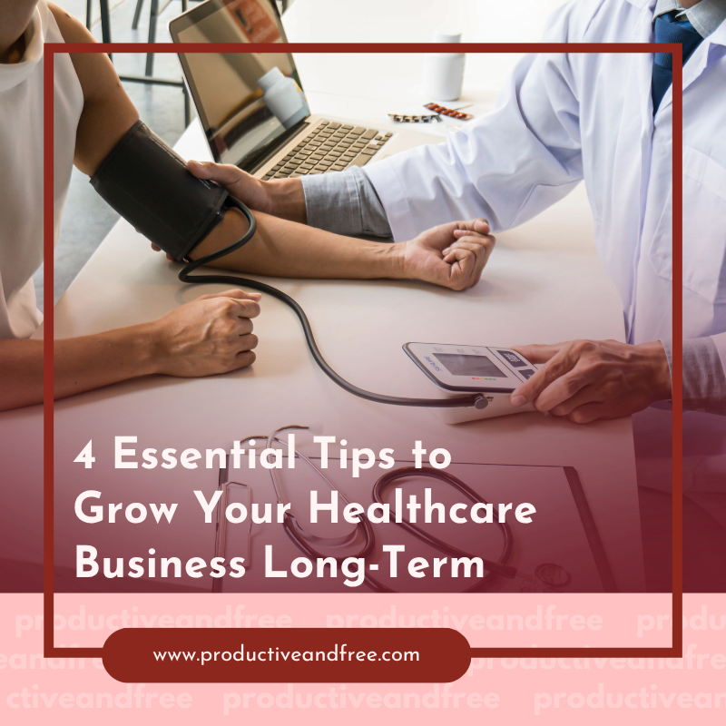 Healthcare Business | ProductiveandFree