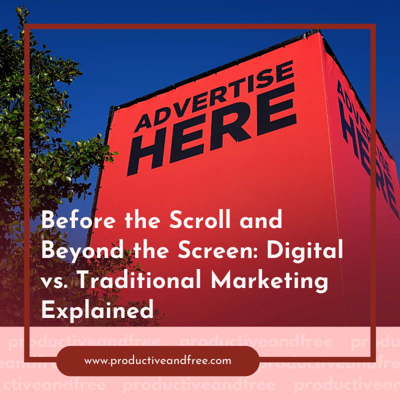 Traditional Marketing | ProductiveandFree