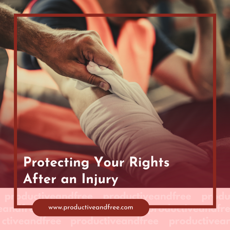 Protecting Your Rights After an Injury