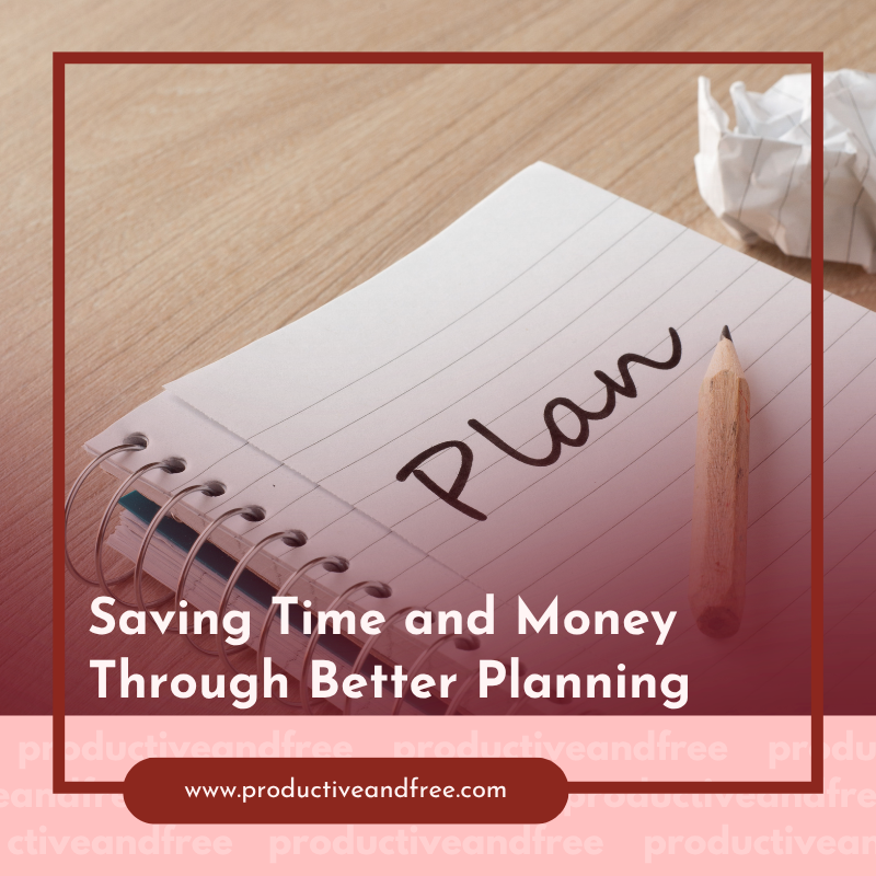 Saving Time and Money | ProductiveandFree