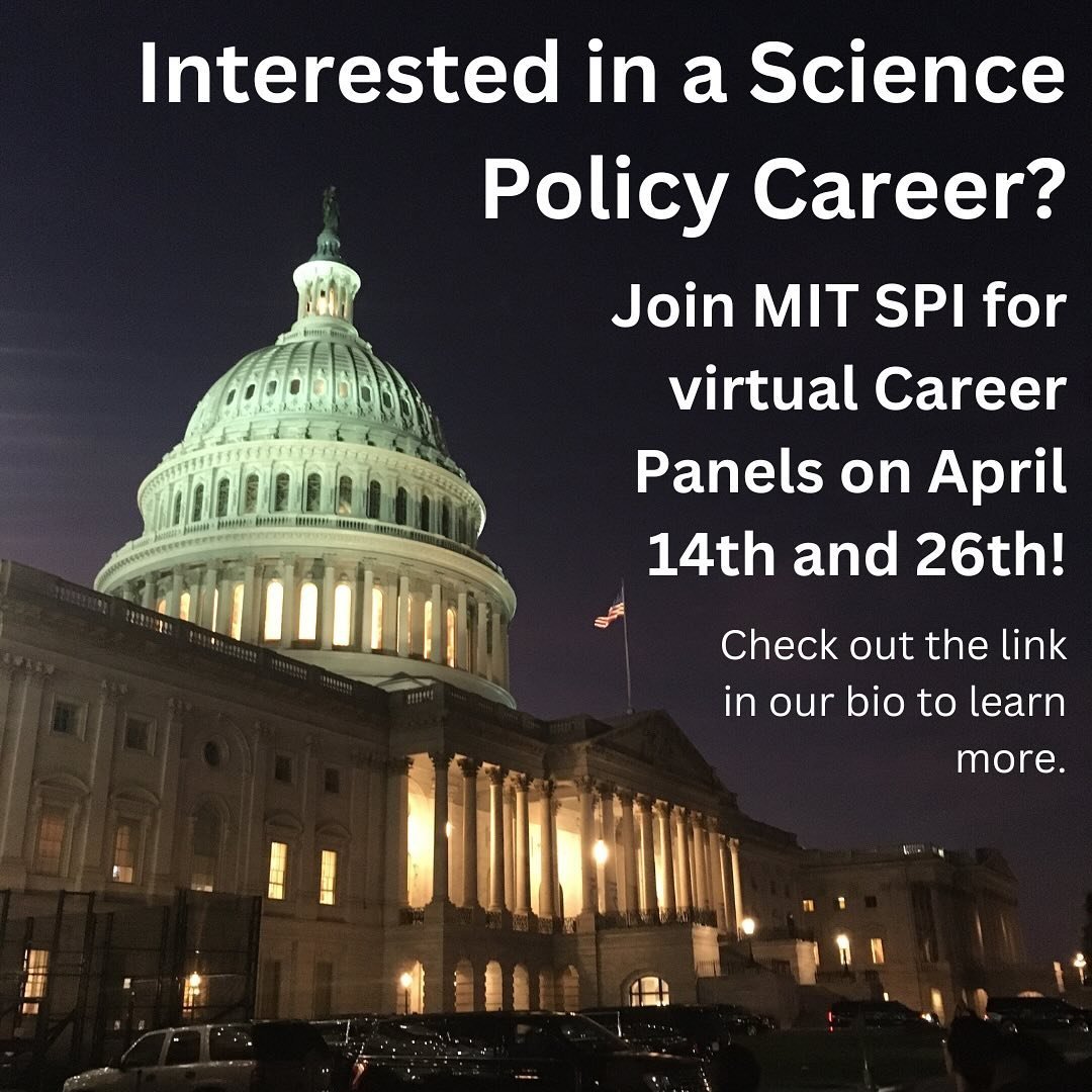 Hey SPI! Interested in a career in science policy? Join us for career panels with MIT alumni on April 14th and 26th at 4 pm. Check out the link in our bio for a list of panelists and Zoom links!