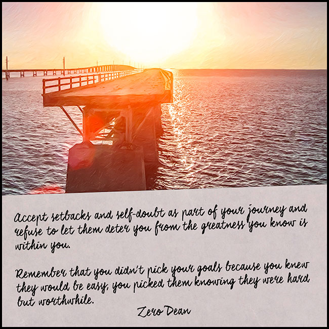 accept-setbacks-and-self-doubt-as-part-of-your-journey-zero-dean.jpg