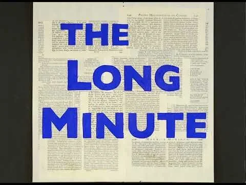 THE LONG MINUTE | PRODUCTION LINE