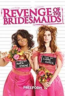 Revenge of the Bridesmaids (2010)