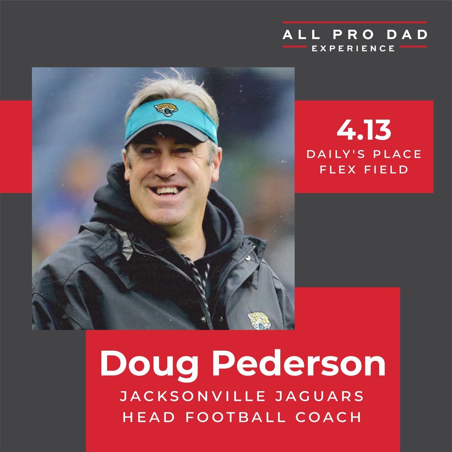 Join @Jaguars Head Football Coach Doug Pederson at the @DailysPlace Flex Field on April 13th for a morning your family will never forget at the @AllProDad Experience!

For more information &amp; tickets visit allprodad.com/jacksonville-all-pro-dad-ex