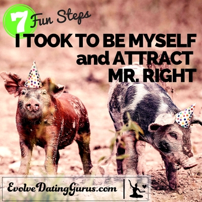 7-Steps-I-took-to-Be-Myself-and-Attract-Mr.-Right-e1460351508587.jpg