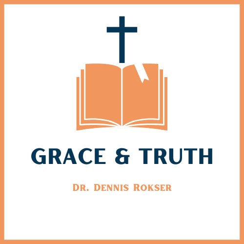 Grace and Truth_Dennis Rokser_logo with border.png