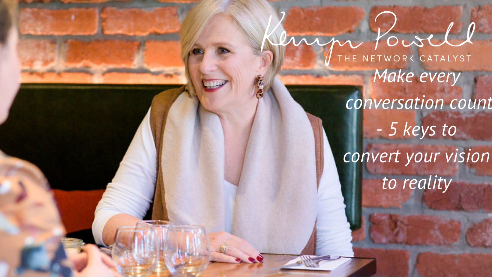 "Make every conversation count " says our founder, Kerryn Powell