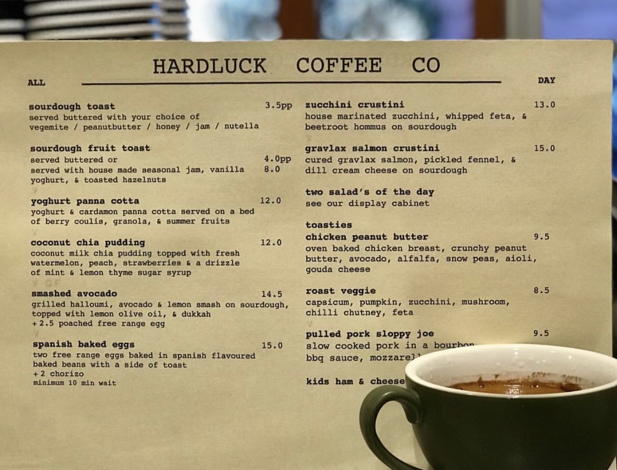 #12 - Try the new menu at Hardluck Coffee Co.