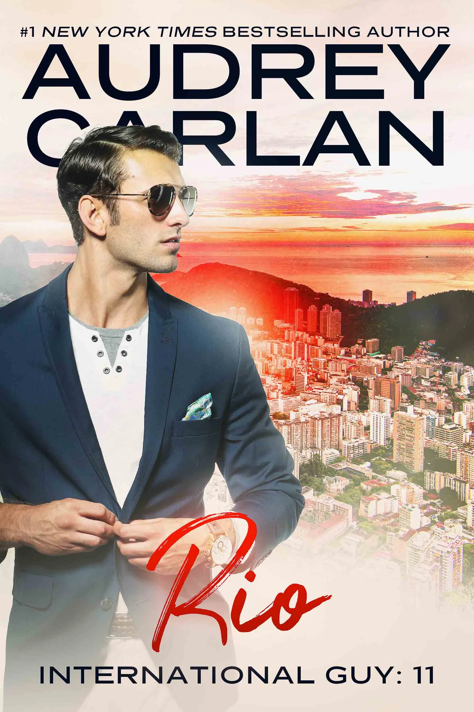 Audrey Carlan International Guy 11 Rio de Janeiro - Squarespace.jpg