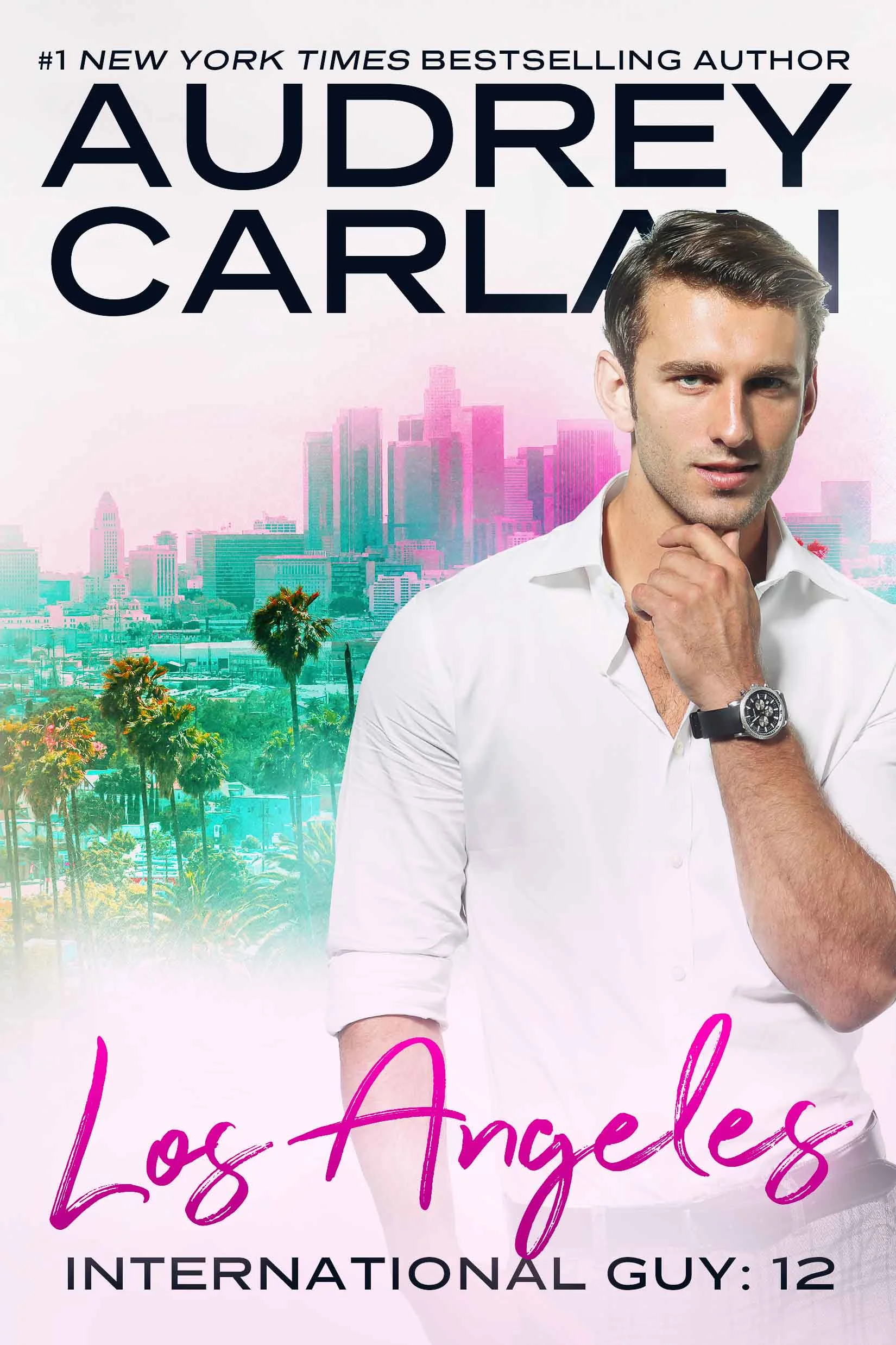 Audrey Carlan International Guy 12 Los Angeles - Squarespace.jpg