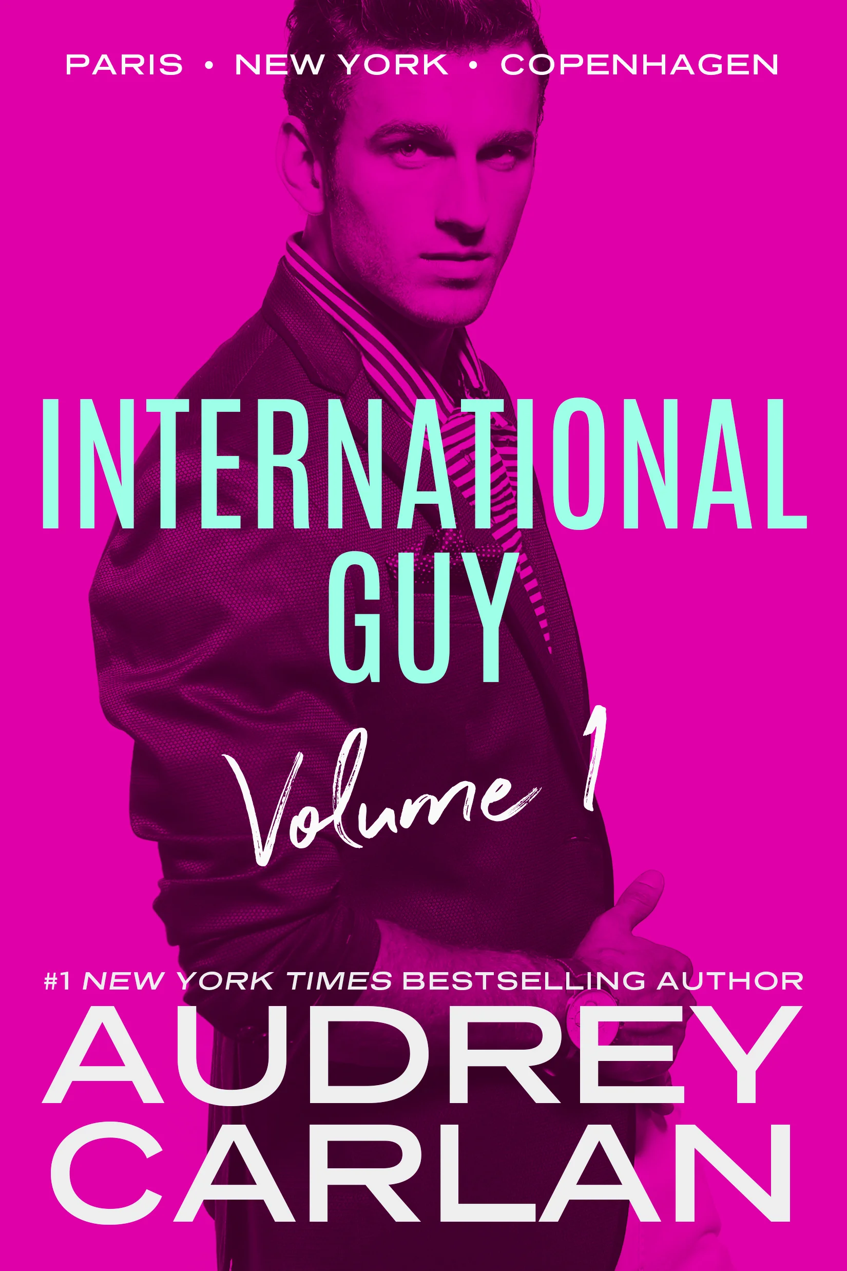 Audrey Carlan International Guy Volume 1.jpg