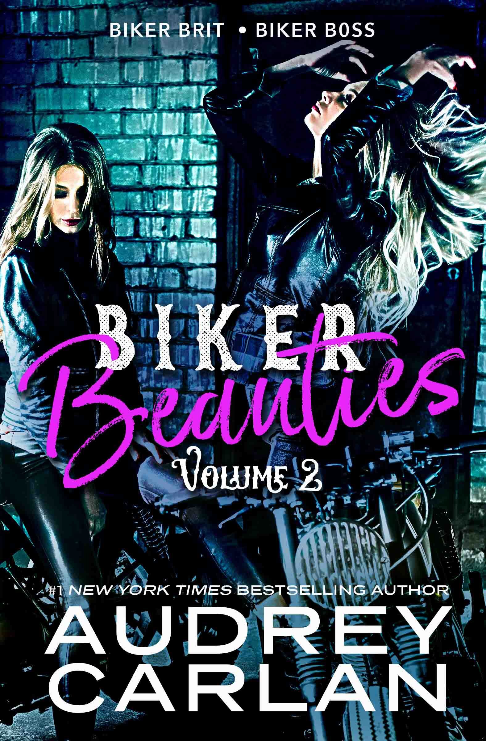 Biker Beauties Volume 2 Audrey Carlan