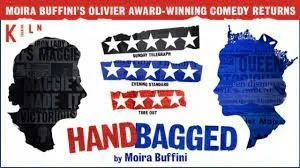 Handbagged - Kiln Theater