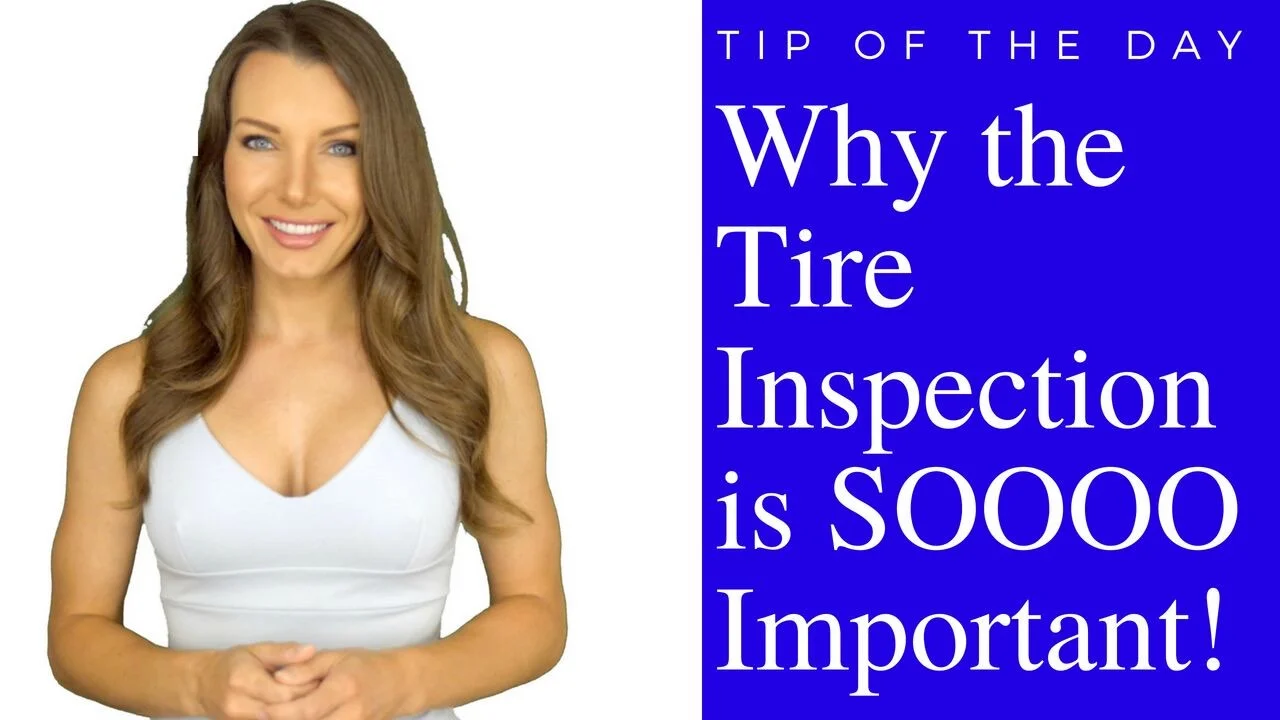 "Tip of the Day"- Why the Tire Inspection is so Important! 