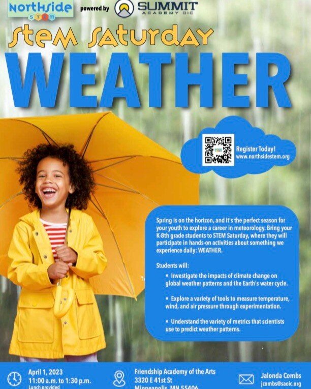 Join us in partnership with Northside STEM this Saturday from 11am to 1:30pm at the Friendship Academy of the Arts to learn about weather! Students in grades K-8th will build a barometer, learn about climate change and weather patterns and more!