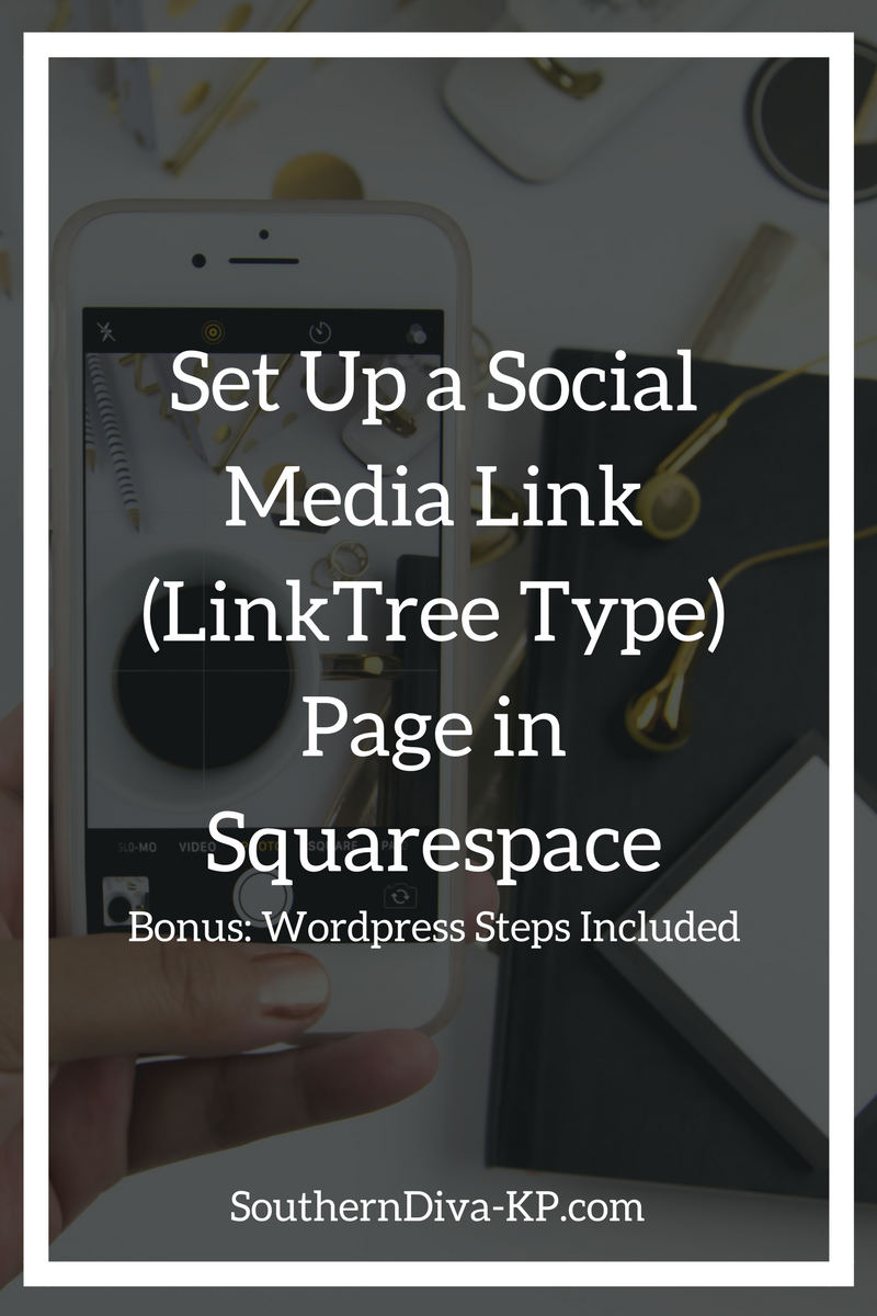Set Up a Social Media Link (LinkTree Type) Page in Squarespace.png