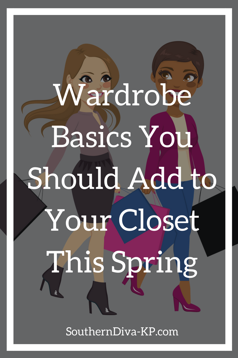 Wardrobe Basics You Should Add to Your Closet This Spring.png
