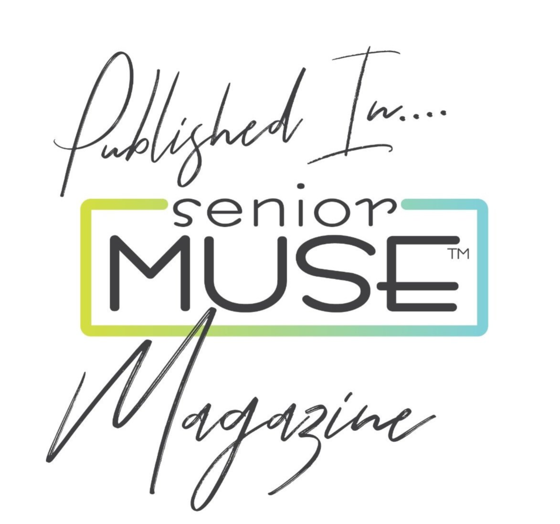 Graphic design featuring the text 'Published In... senior MUSE Magazine' with stylized fonts and a rectangular outline around 'MUSE' in gradient colors.