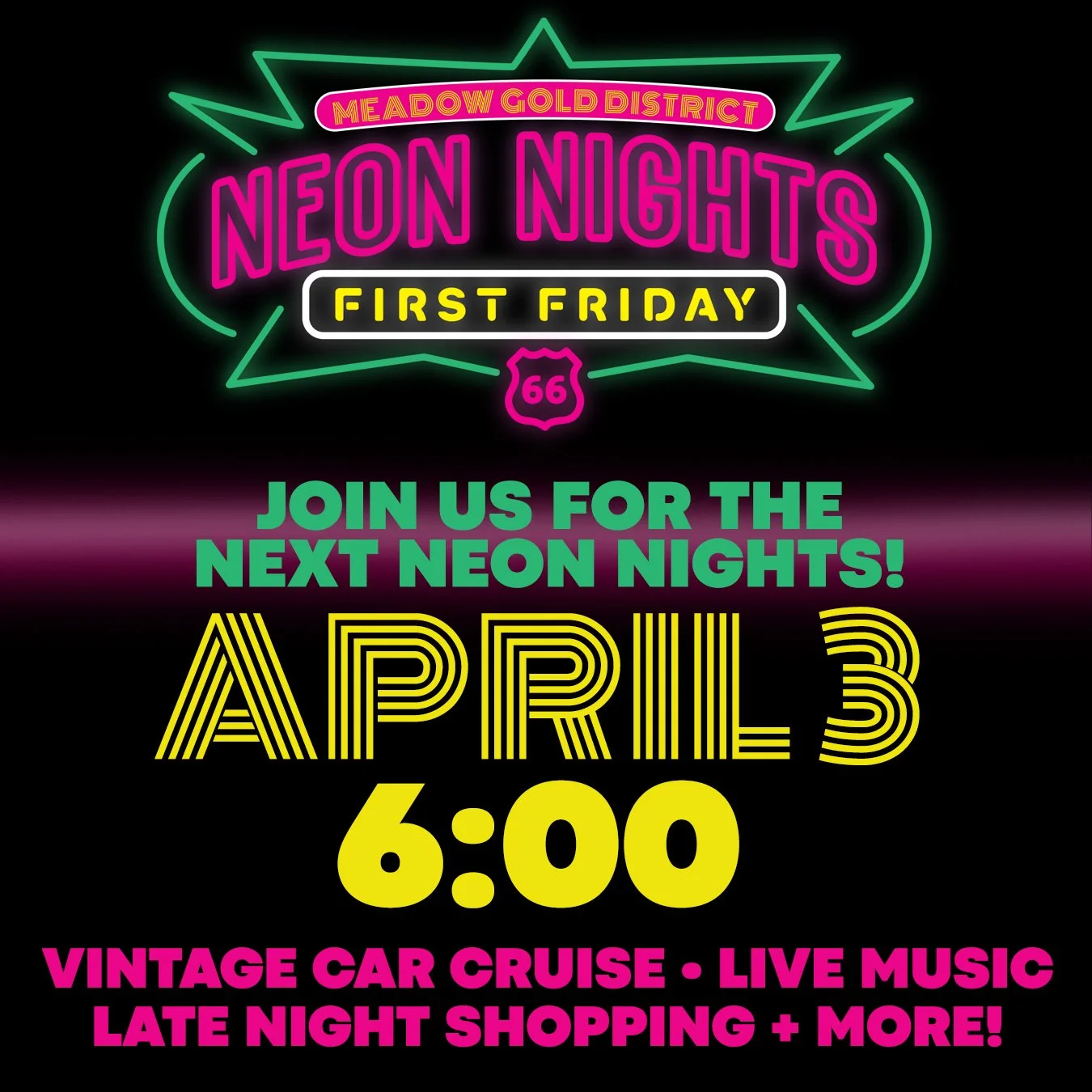 Neon Nights First Friday April