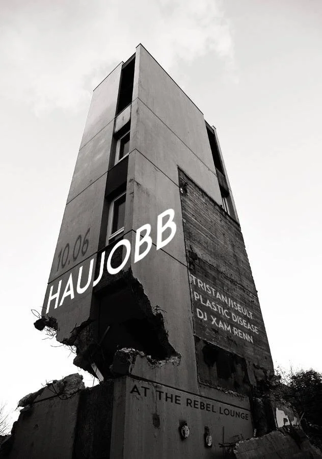 Haujobb / Tristan/Iseult / Plastic Disease(LIVE SET) / DJ Xam Renn