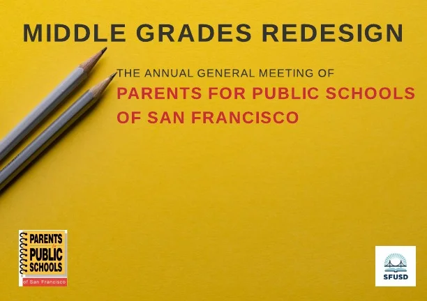 初中重新設計: 三藩市家長支持公立學校 (PPS-SF) 年度會議 