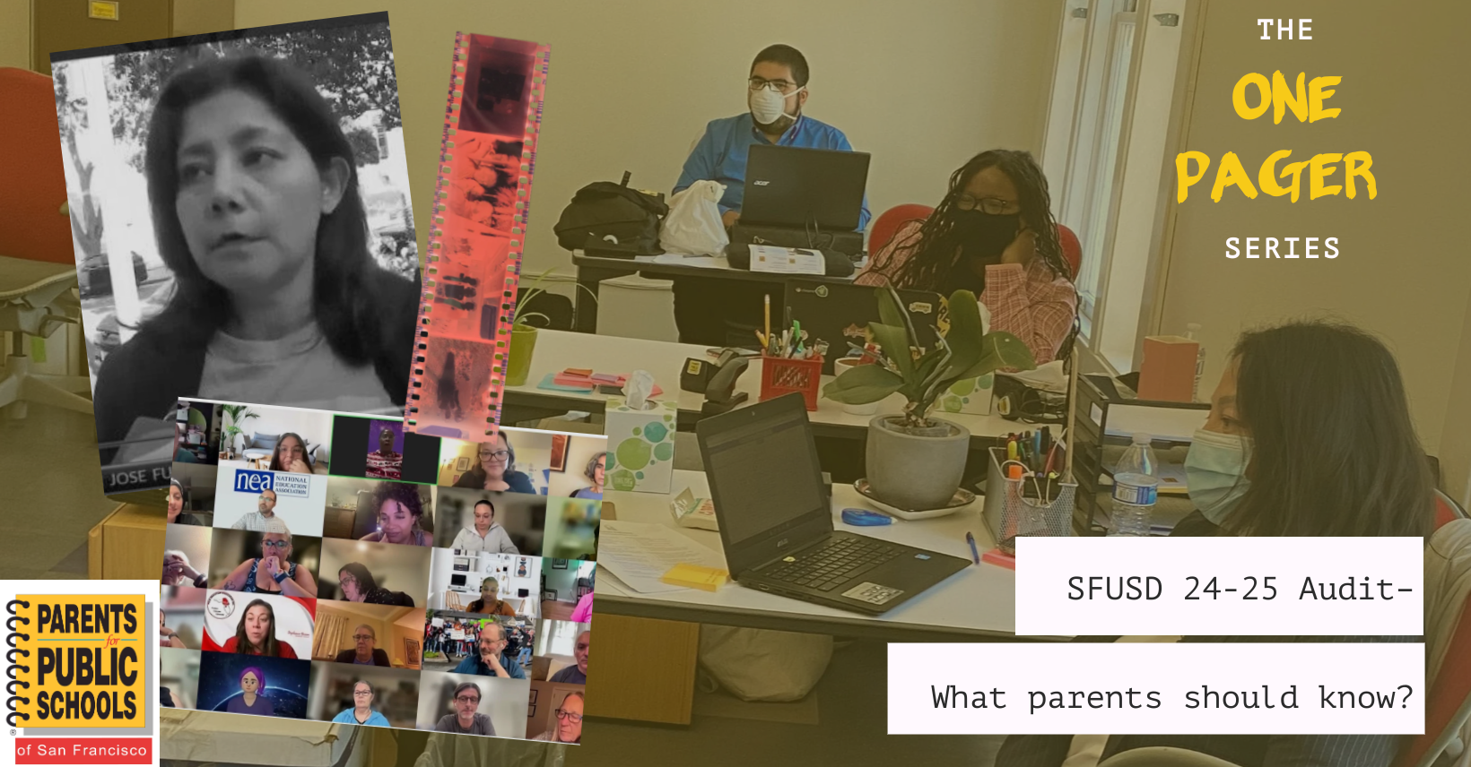 One Pager: SFUSD 2024–25 Audit: What parents should know?