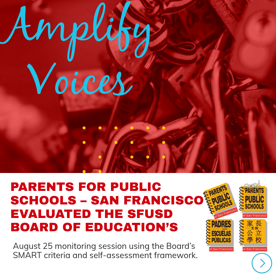 Graphic titled "Amplify Voices" featuring an evaluation of the SFUSD Board of Education's August 25 monitoring session by Parents for Public Schools – San Francisco, using SMART criteria and a self-assessment framework.