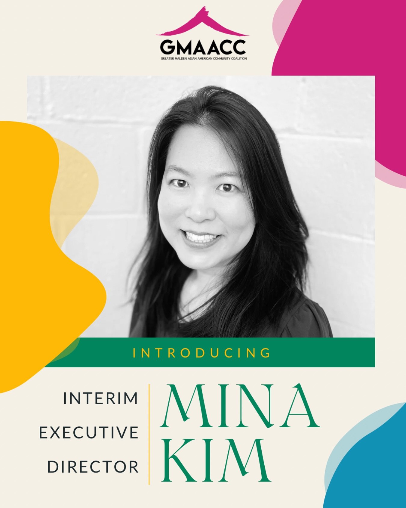 We are so excited to introduce Mina Kim, GMAACC&rsquo;s new Interim Executive Director! 🎉

Mina&nbsp;Kim&nbsp;(she/her) is a community-based strategist, facilitator, and network weaver. She majored in History at Smith College and earned a Master&rsq