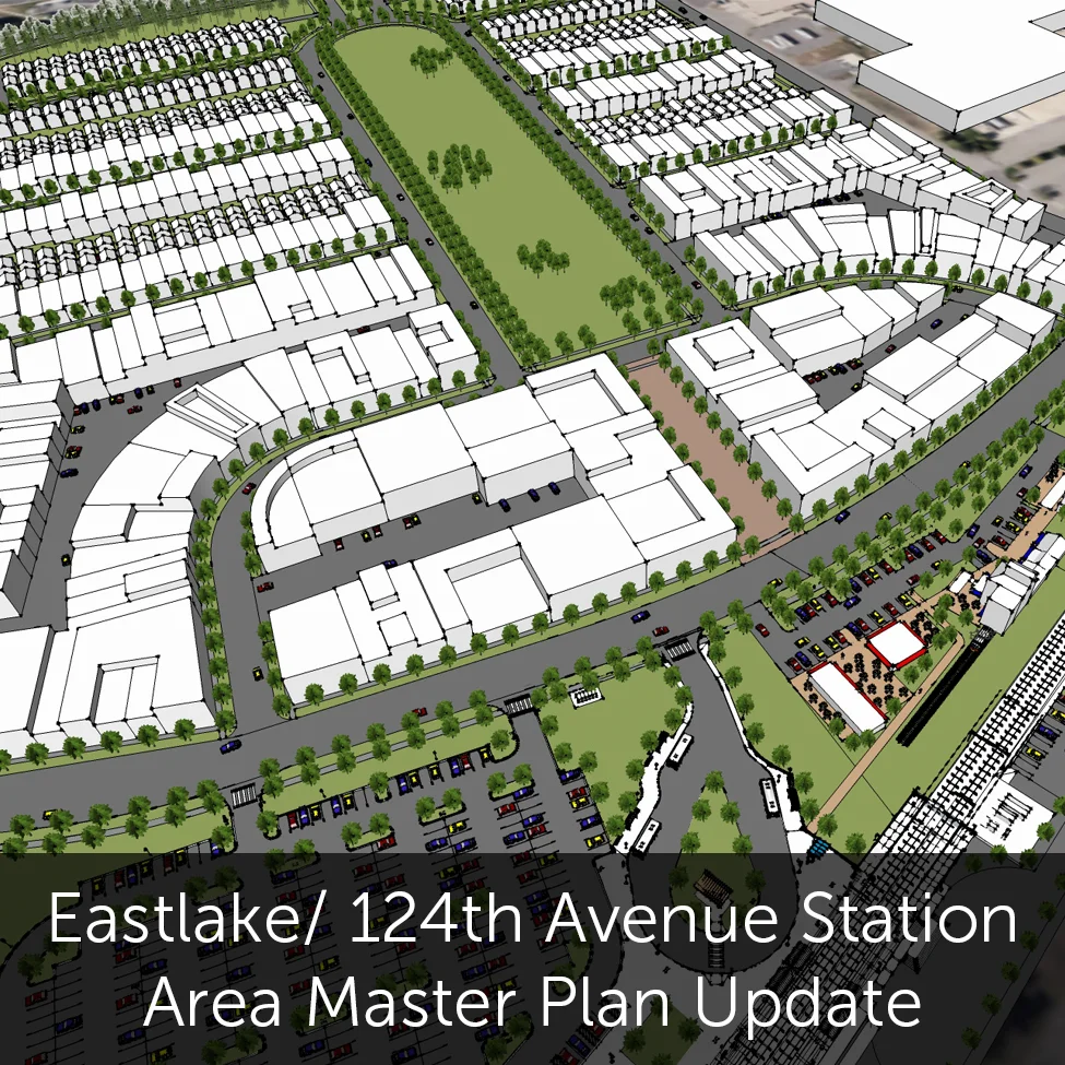 Eastlake/124th Avenue Station Area Master Plan Update