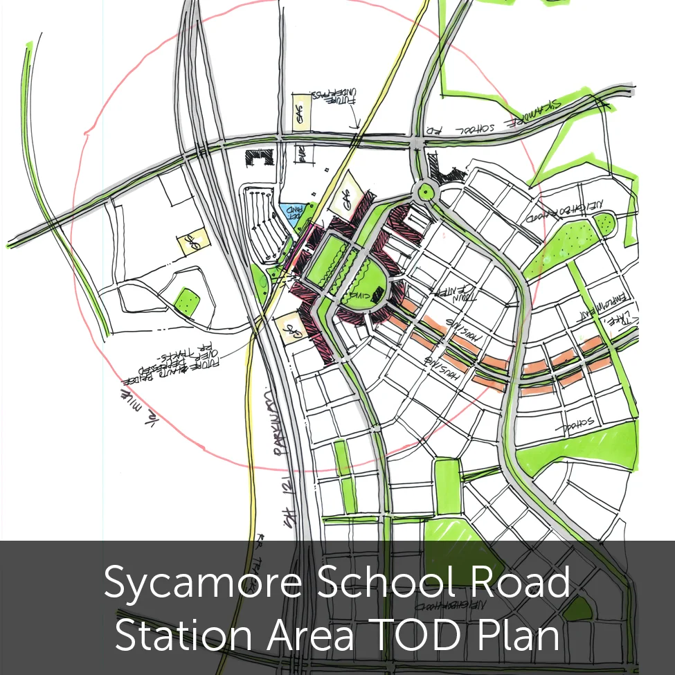 Sycamore School Road Station Area TOD Plan