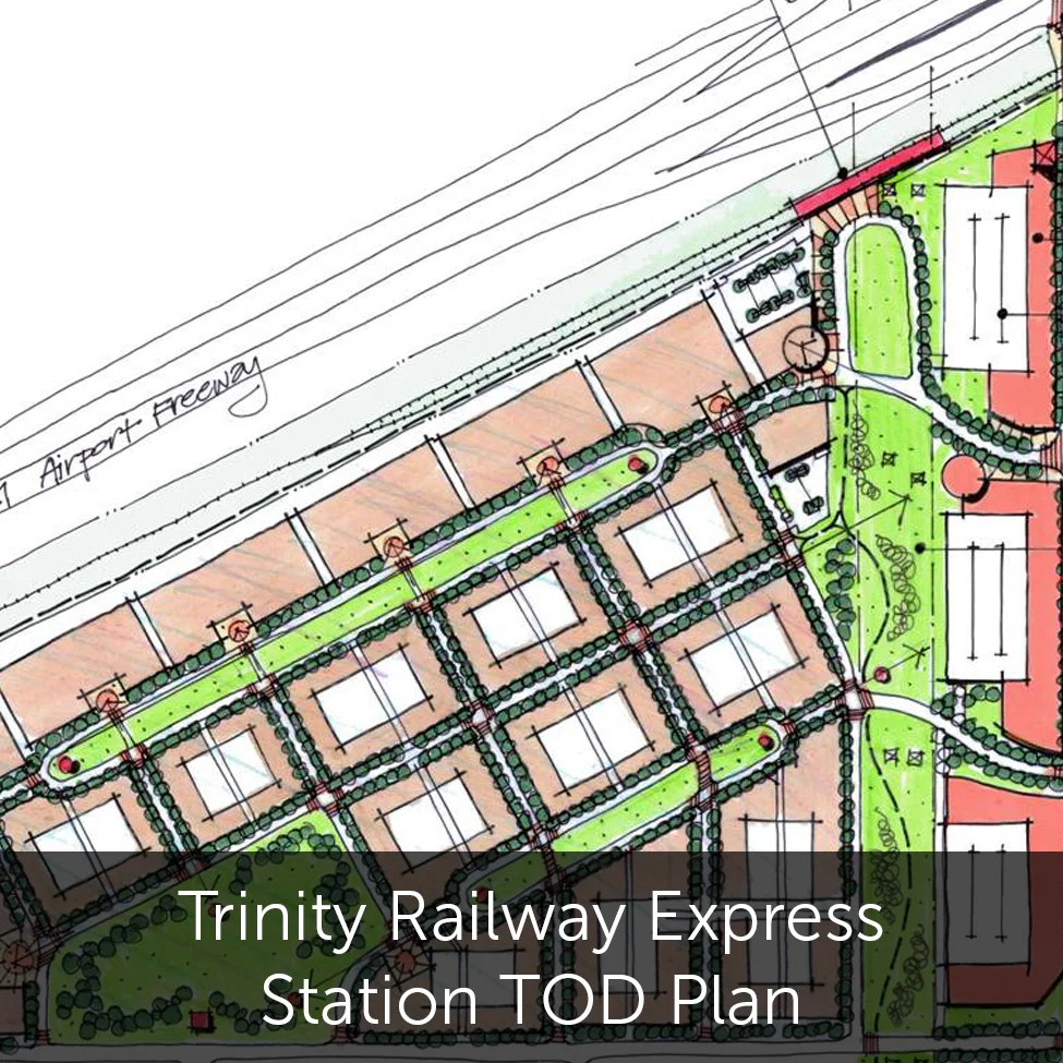Trinity Railway Express Station TOD Plan