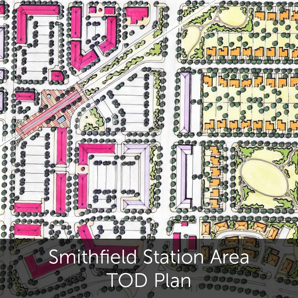 Smithfield Station Area TOD Plan