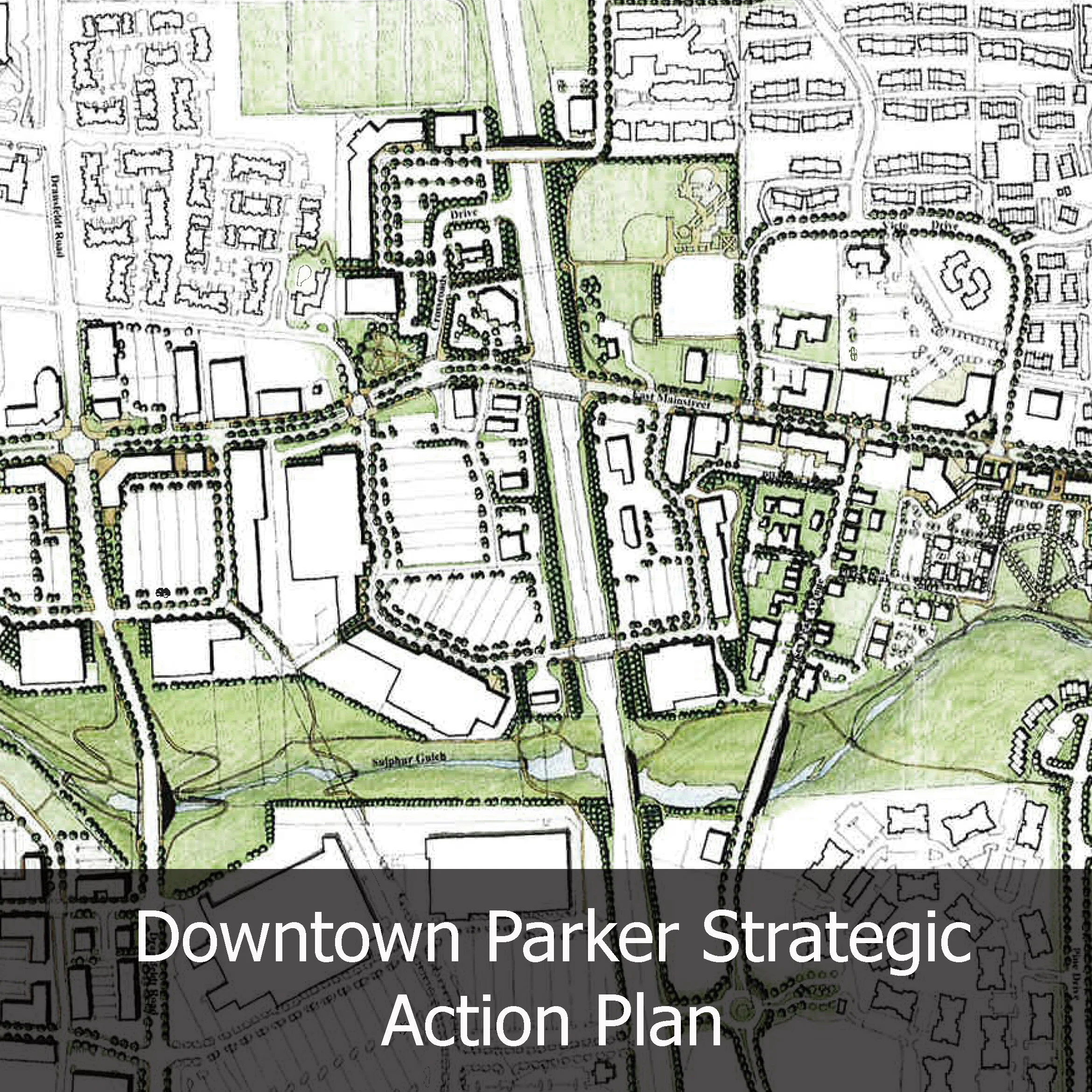 Parker Downtown Strategic Action Plan