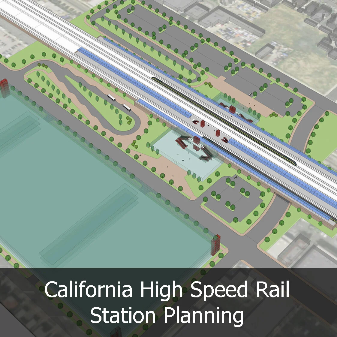 California High Speed Rail Station Planning