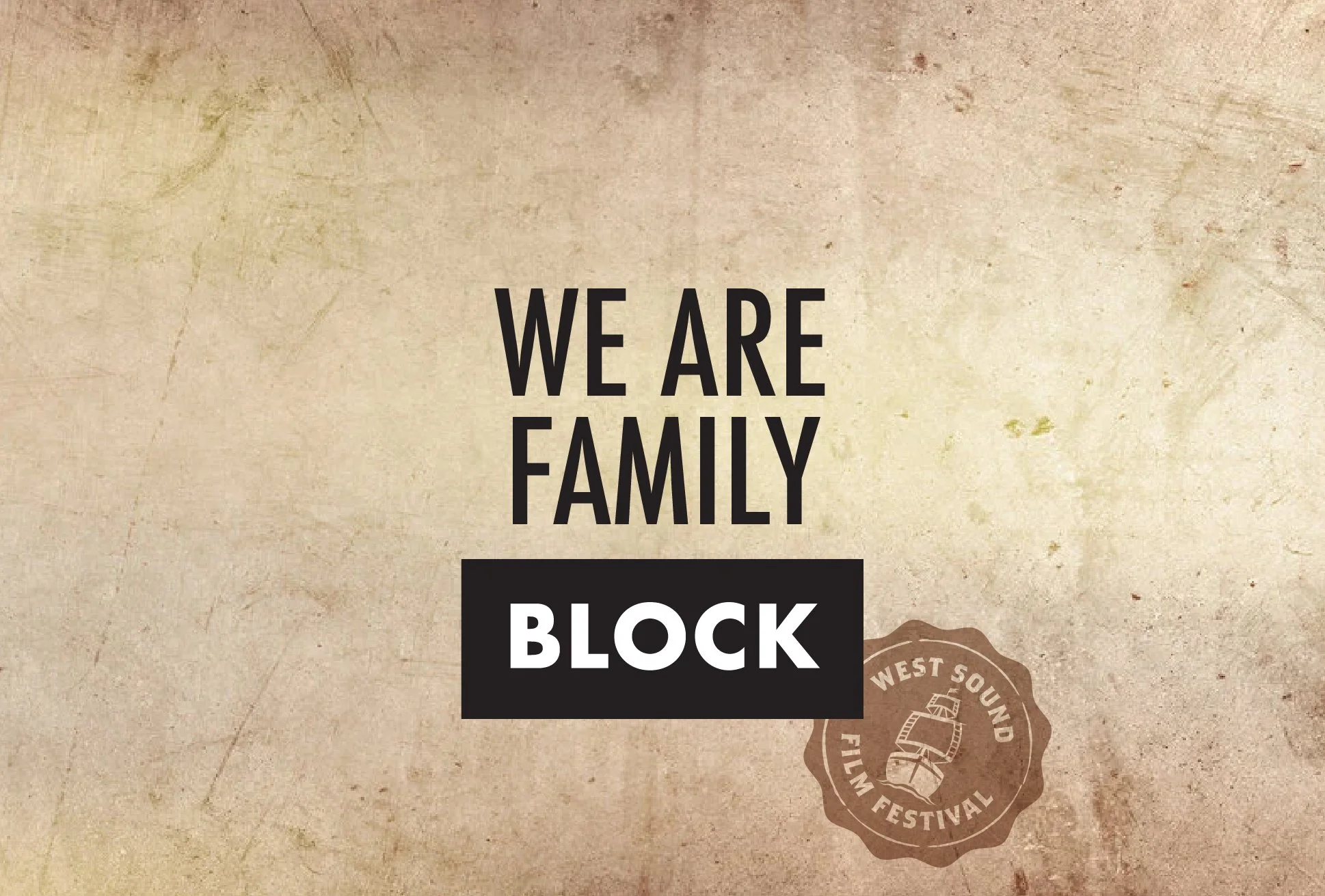 We Are Family Block