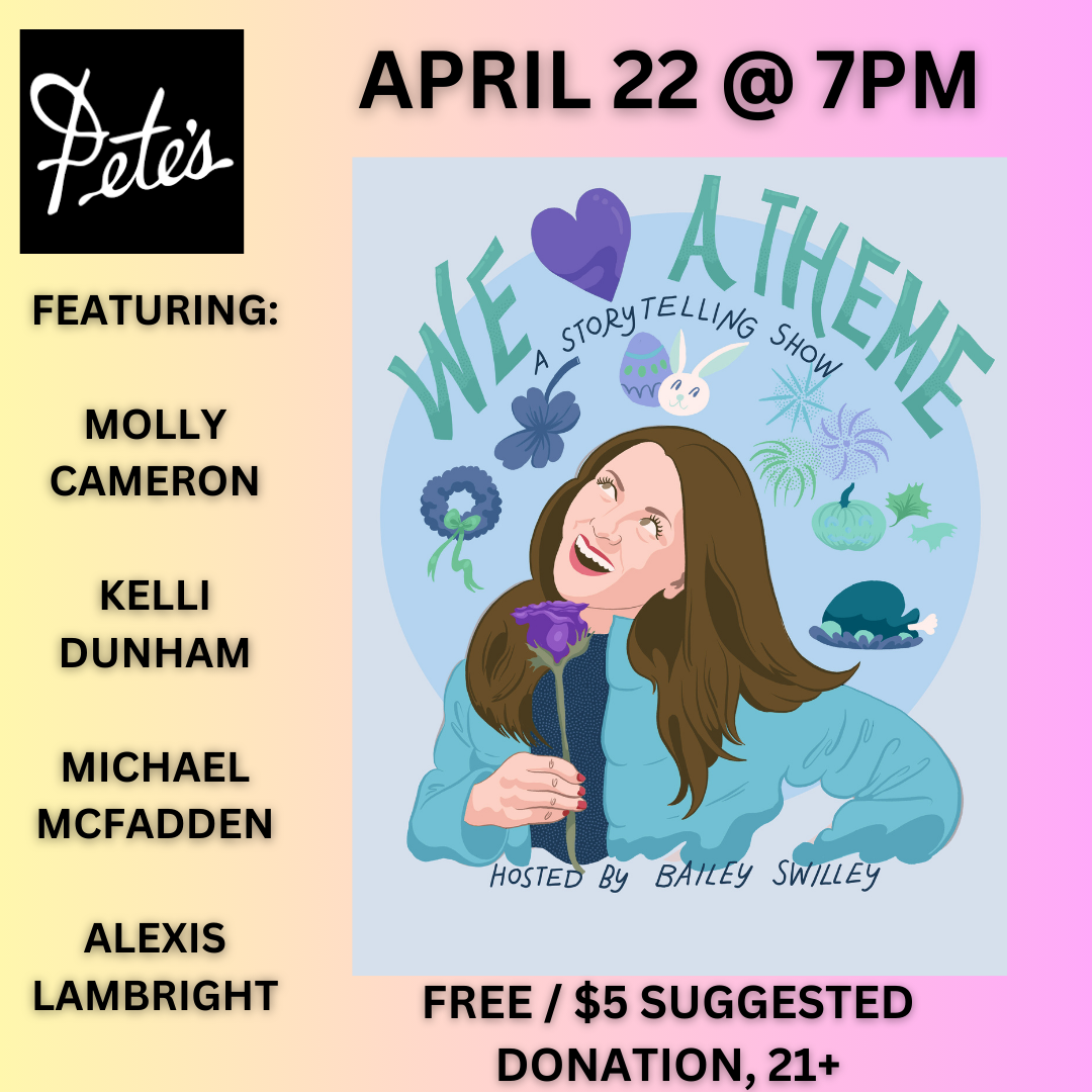 We ❤️ a Theme: A Storytelling Show