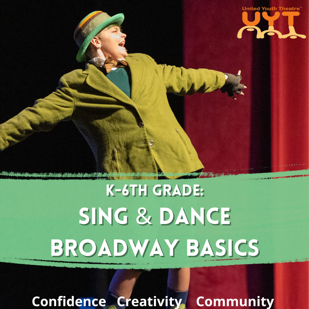Sing & Dance: Broadway Basics (Grades K–6)