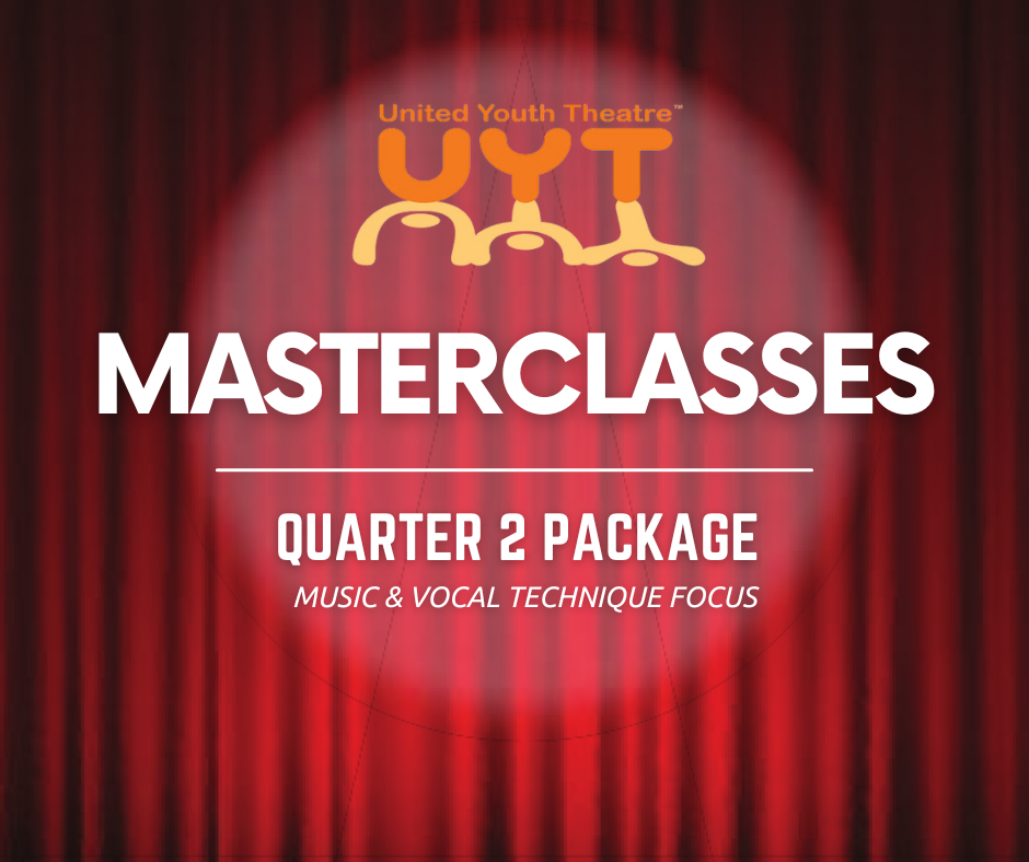 Masterclasses: Music & Vocal Technique Package (7th-12th Grade)