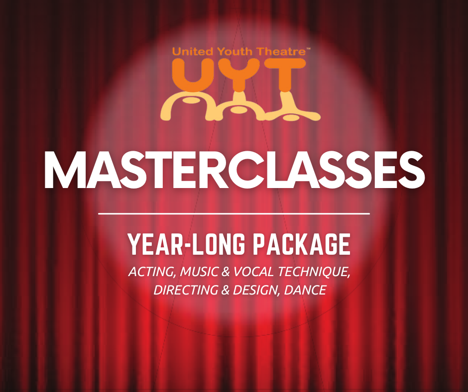 UYT Masterclass: Year Long Package (7-12th grade)