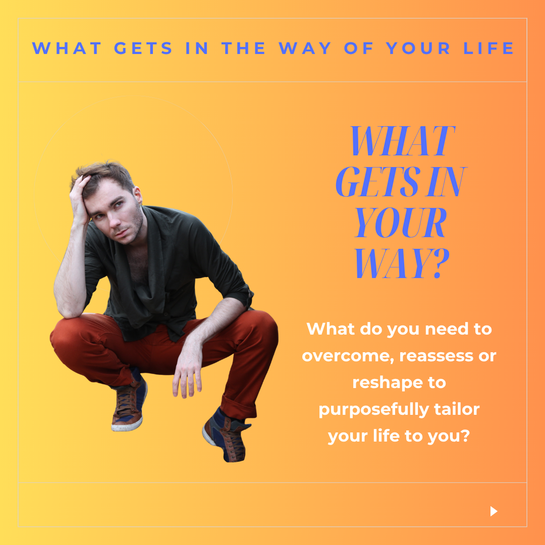 What gets in your way.png