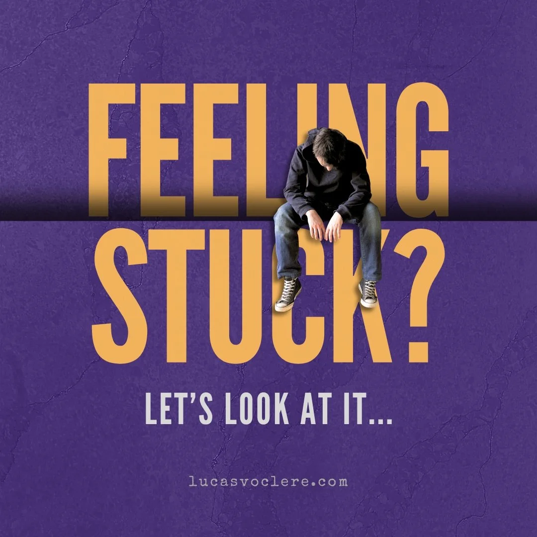 Feeling Stuck?