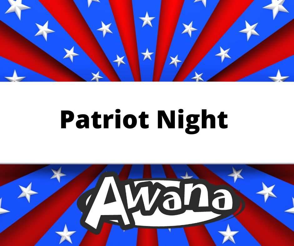 AWANA  @ 4:00 pm / Meal @ 5:30 pm   