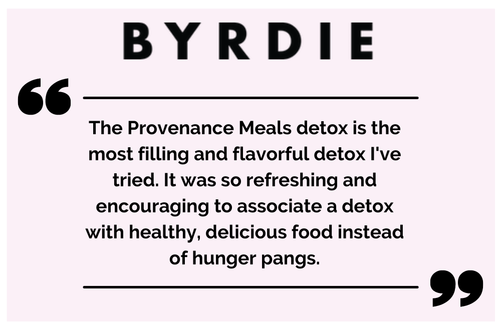 Provenance Meals - Byrdie on the Provenance Detox.png