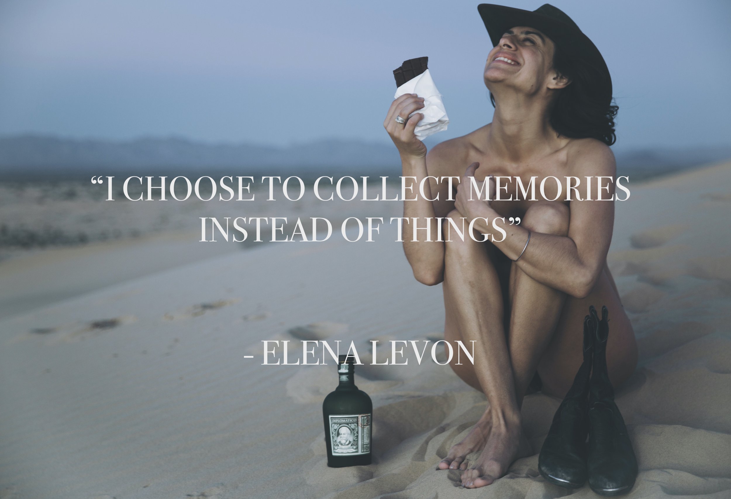 I-choose-to-collect-memories-instead-of-things-author-is-elena-levon-choose-memories-not-things-inspirational-quotes-motivational-life-MINIMALISM-WISDOM-pantanal-cowboyas-elena-levon-USA-off-the-beaten-path-DEATH-VALLEY.jpeg