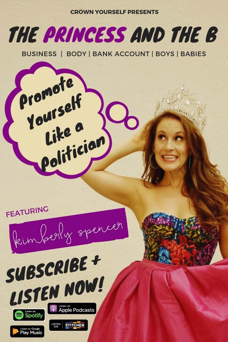 Ep.26 - Promote Yourself Like a Politician _ The Princess and the B Podcast - Pinterest.jpg
