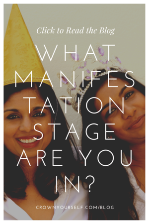 What Manifestation Stage are You In
