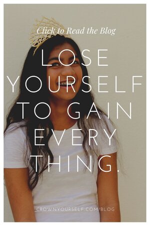 Lose Yourself to Gain Everything. - Crown Yourself
