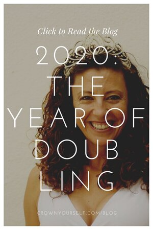 2020: The Year of Doubling - Crown Yourself